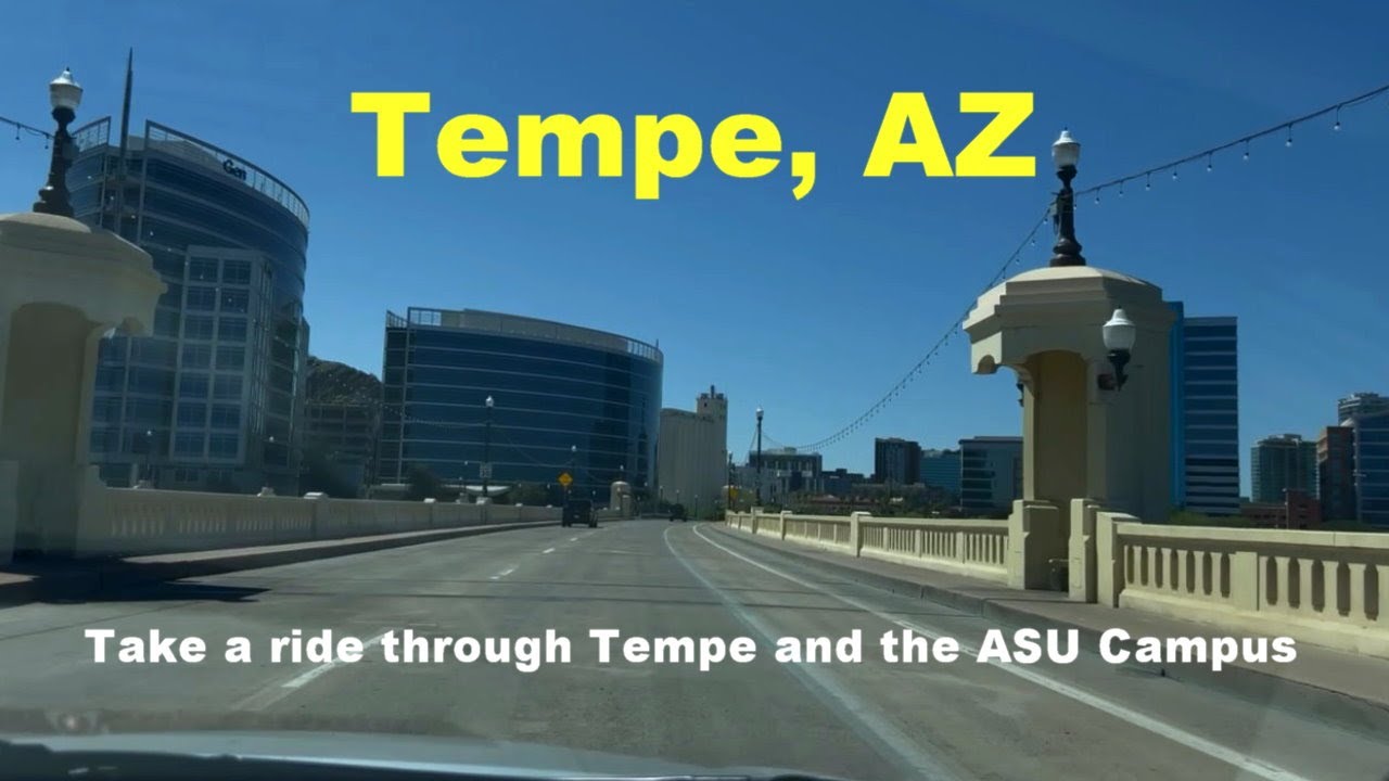 Driving Tour of Tempe, AZ at ASU Campus
