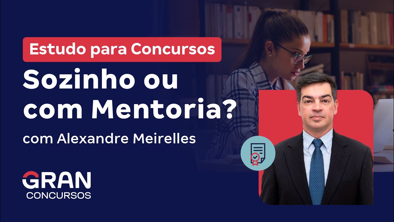 Estudo para Concursos Sozinho ou com Mentoria?