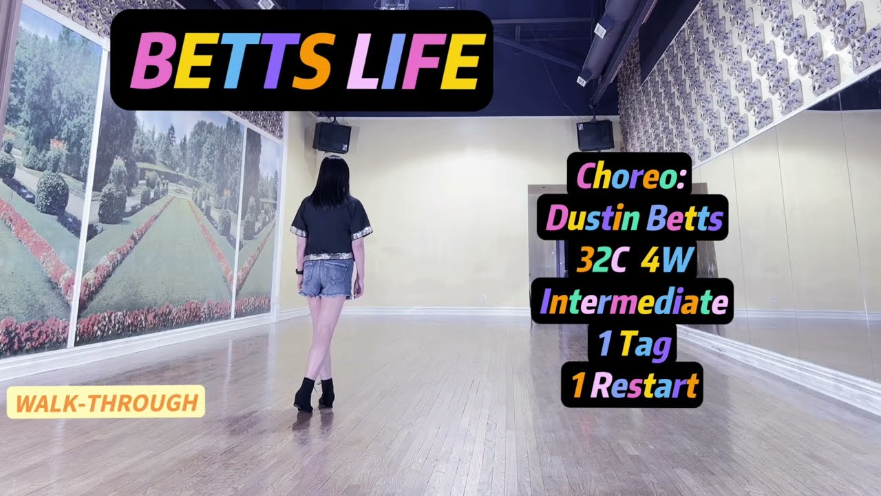 BETTS LIFE Line Dance (WALK-THROUGH)