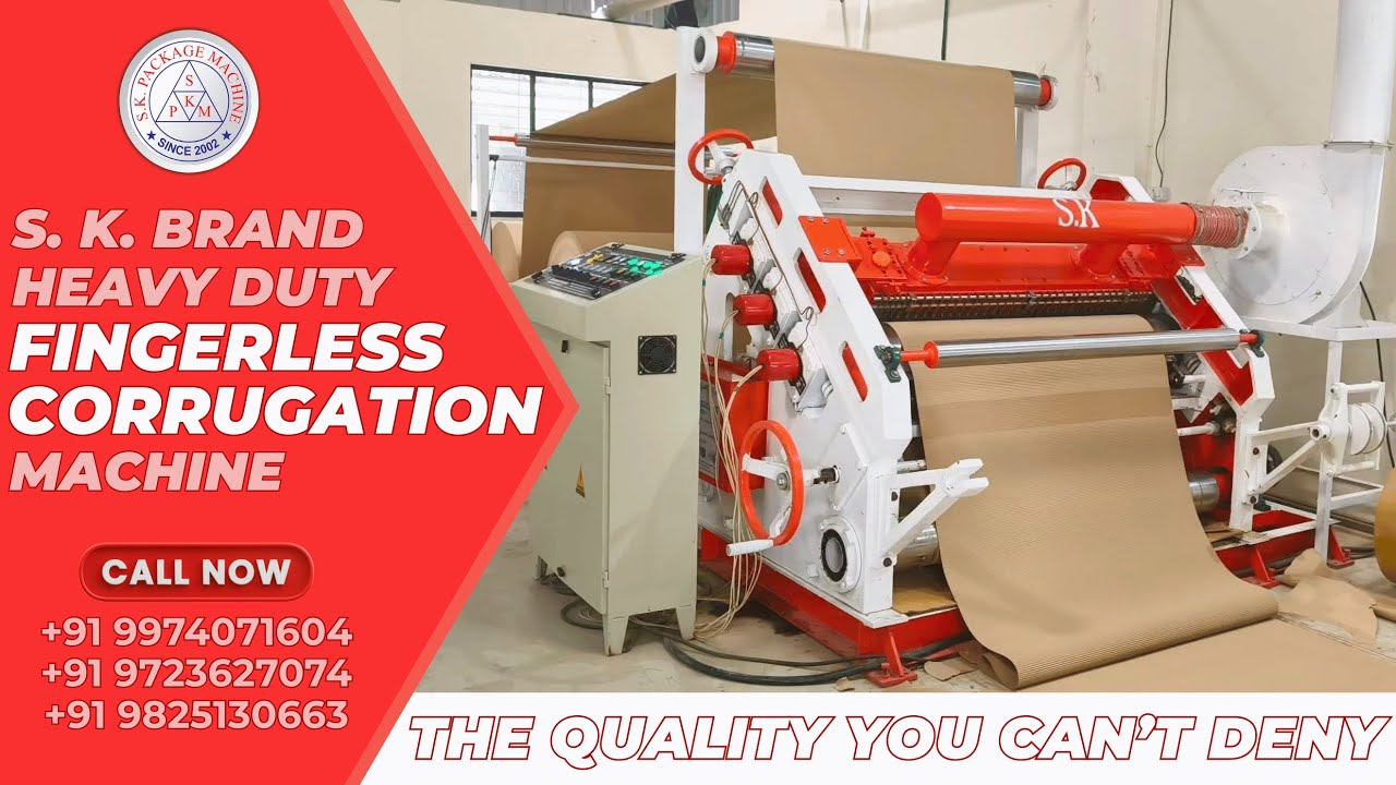 S. K. Brand Heavy Duty Fingerless Corrugation Machine | The Quality You Can’t Deny 💎