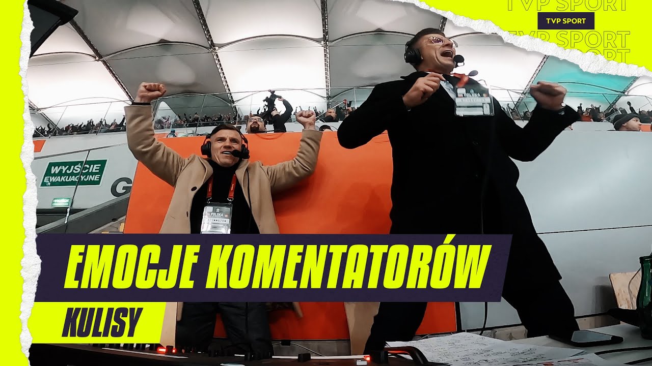 KOMENTATORZY OD KULIS: MECZ Z MOŁDAWIĄ I EMOCJE BORKA I PODOLIŃSKIEGO