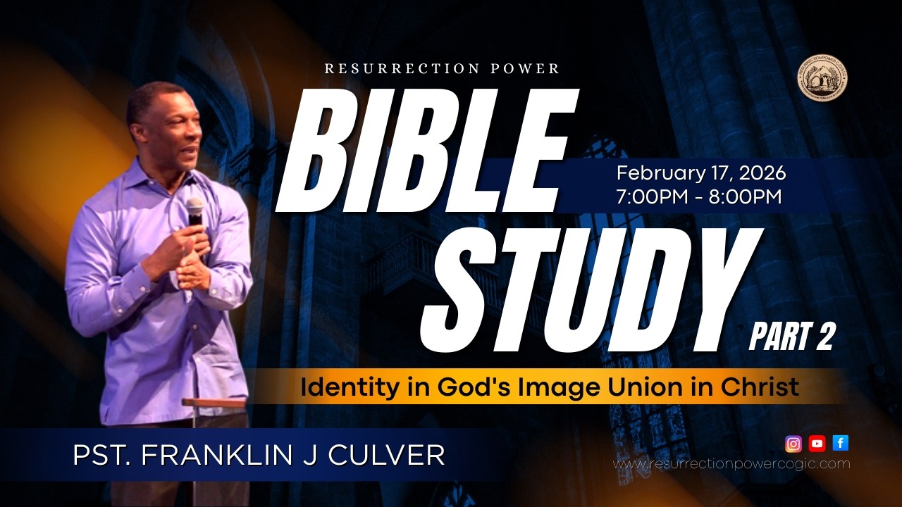 🔴 Identity in God's Image Union in Christ | Part 2 | Bible Study Series | Pastor Franklin J Culver