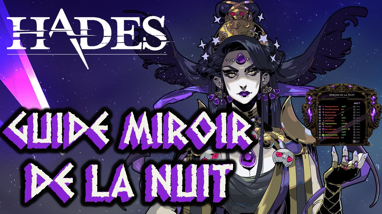 Guide/Tuto et Astuces D&eacute;butant - Miroir de la Nuit - Hades FR #35