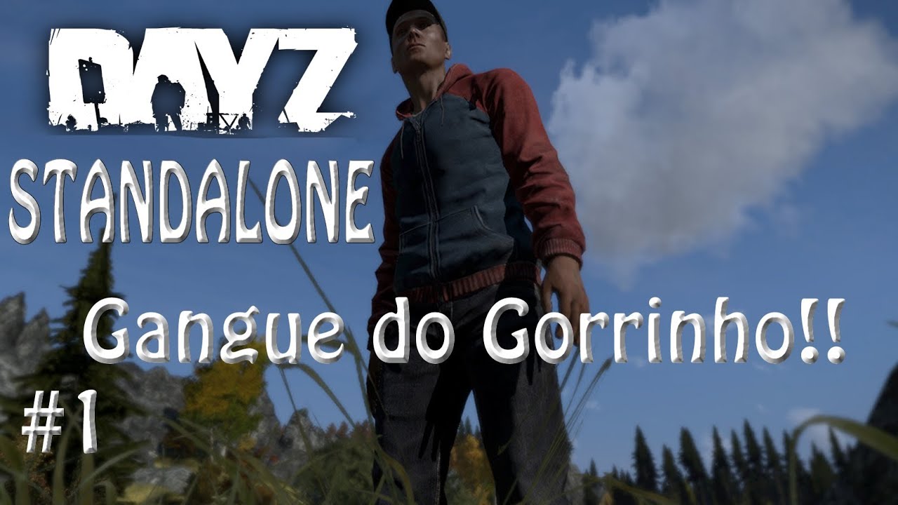 Dayz Standalone - Gangue do Gorrinho #1 [PT-BR]