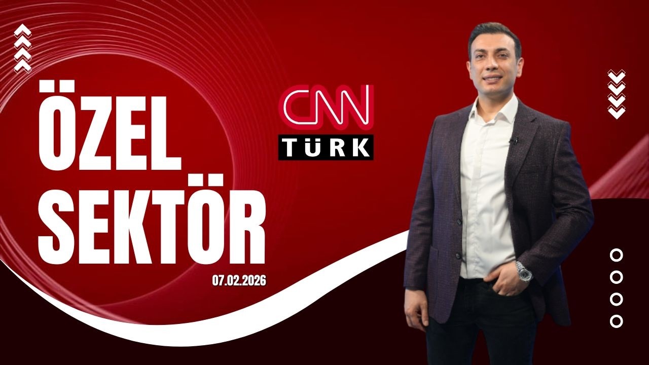 CNN TÜRK ÖZEL SEKTÖR 15.BÖLÜM