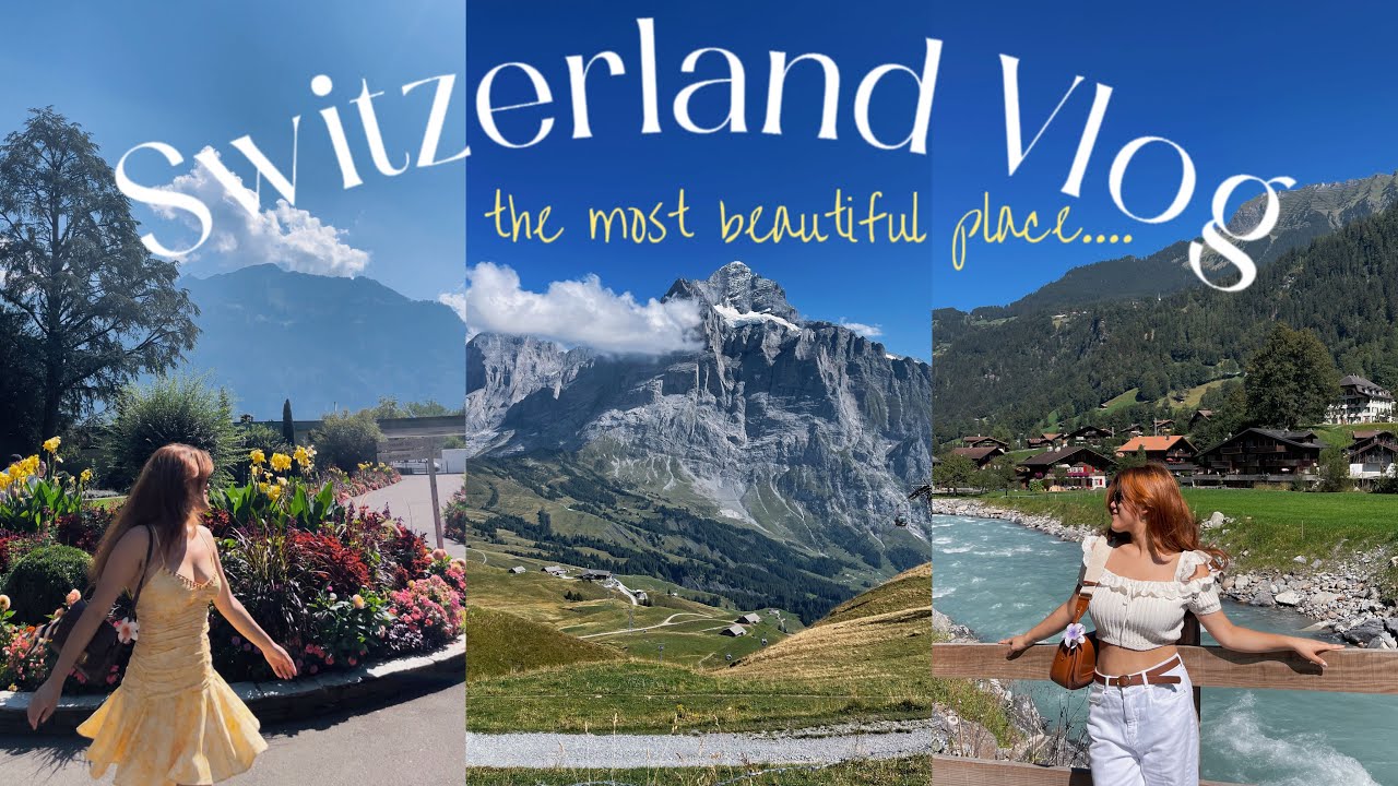 Switzerland Travel Vlog 🇨🇭| Interlaken, Grindelwald, Lauternbrunnen, Murren| beautiful & dreamy 🧀