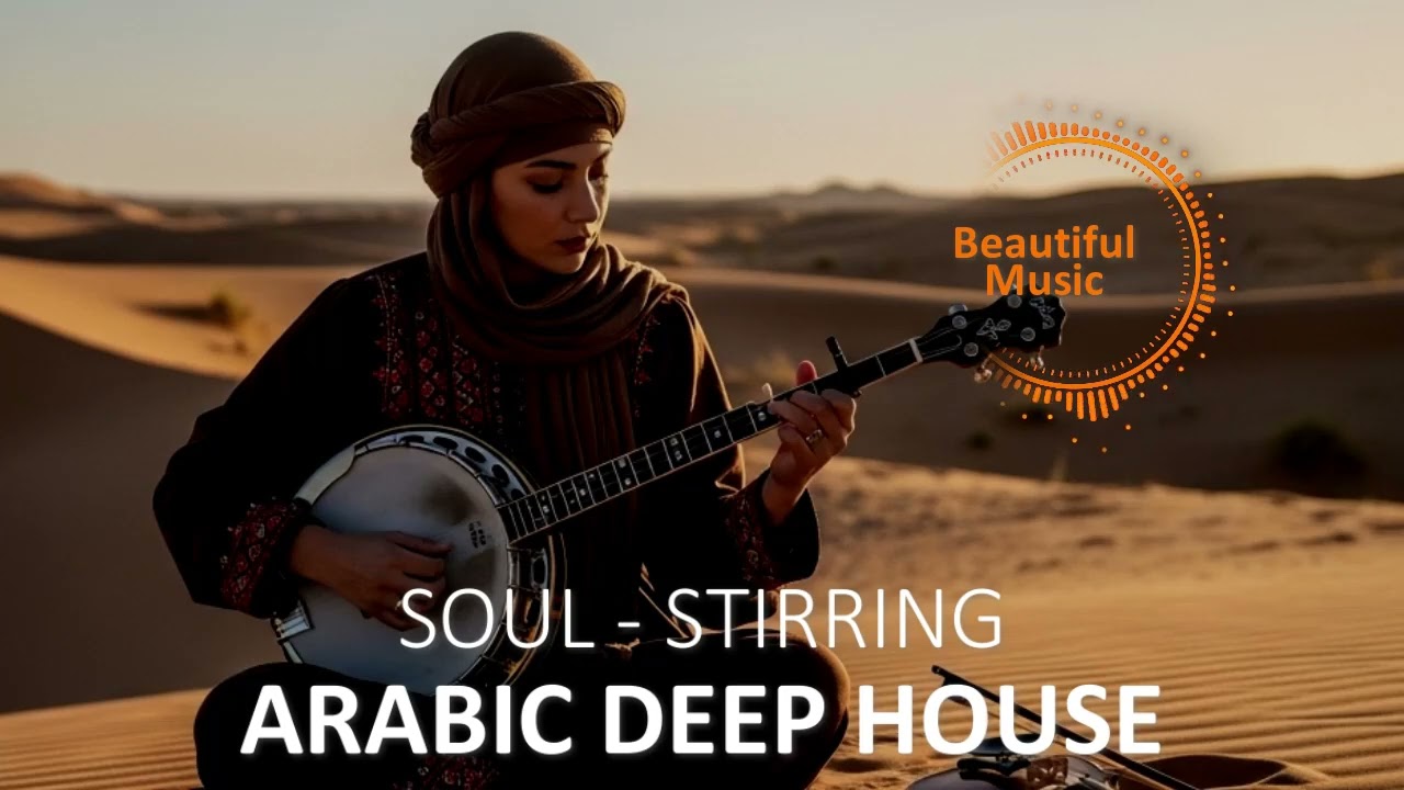 Soul-Stirring Arabic Deep House Mix | Irish Bouzouki, Violin, Piano & Darbuka
