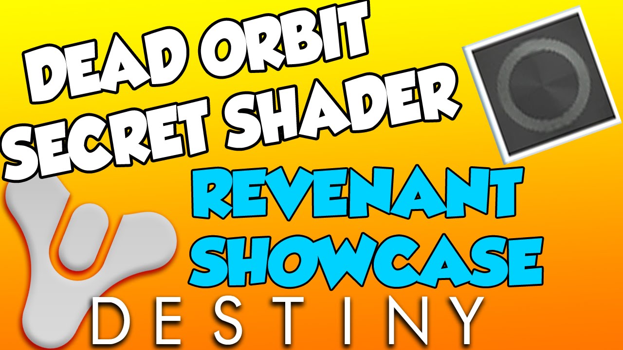 Destiny - Secret Dead Orbit Shader - REVENANT Showcase - Titan / Warlock / Hunter