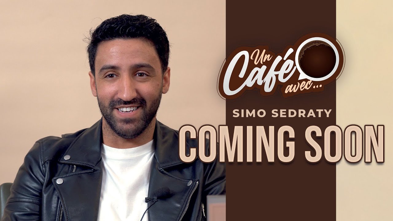 Teaser &laquo; Un caf&eacute; avec Simo Sedraty &raquo; by lematin.ma