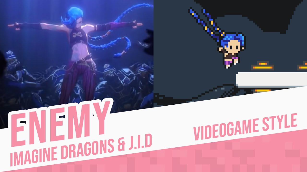 ENEMY, Imagine Dragons & J.I.D (Arcane: League of Legends) - Videogame Style