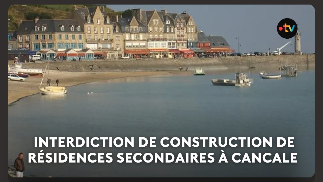 Interdiction de construction de r&eacute;sidences secondaires &agrave; Cancale