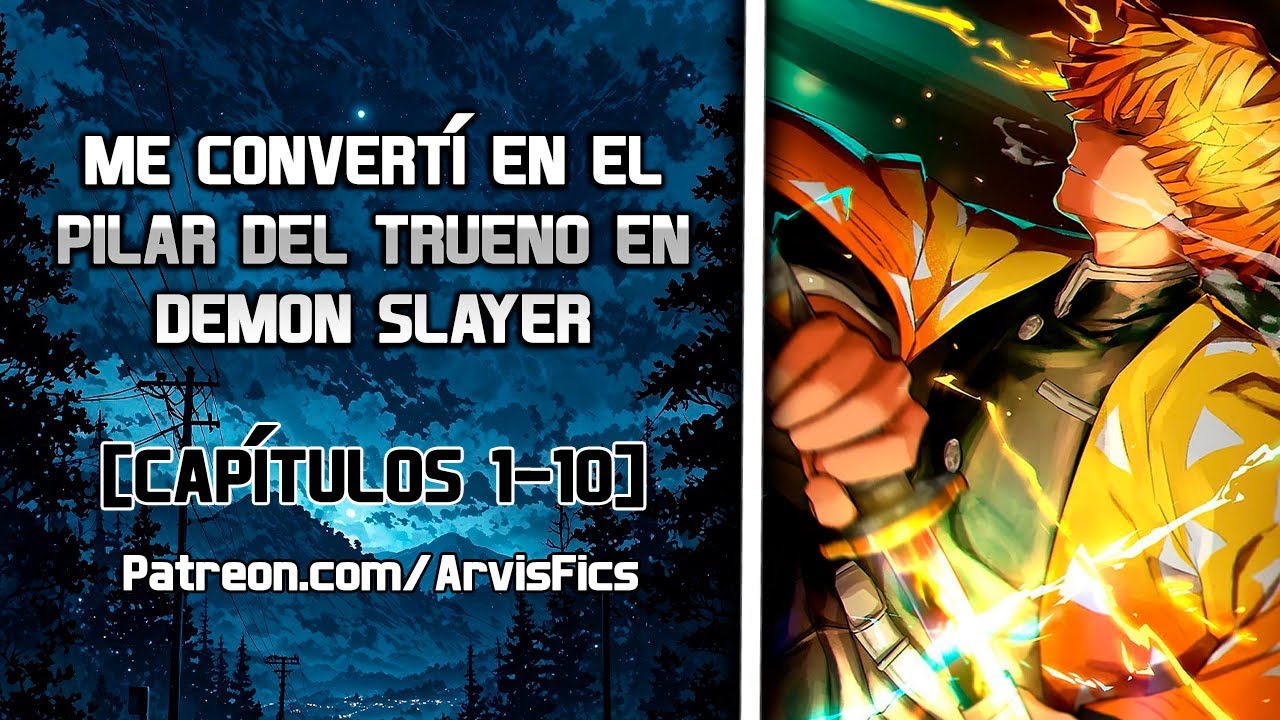 Me convertí en el pilar del trueno en Demon Slayer | Parte 1