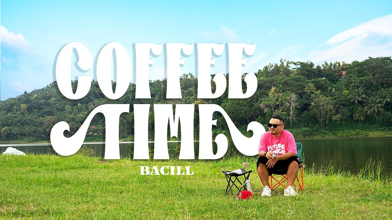 Bacill - Coffee Time (MV)