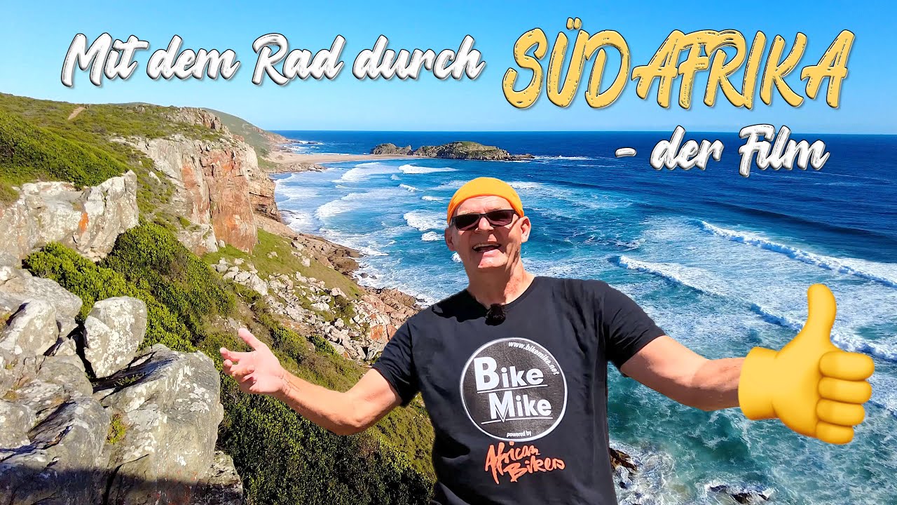 Mit dem Rad durch S&Uuml;DAFRIKA - der Film | Eine atemberaubende Winterflucht unter s&uuml;dlicher Sonne