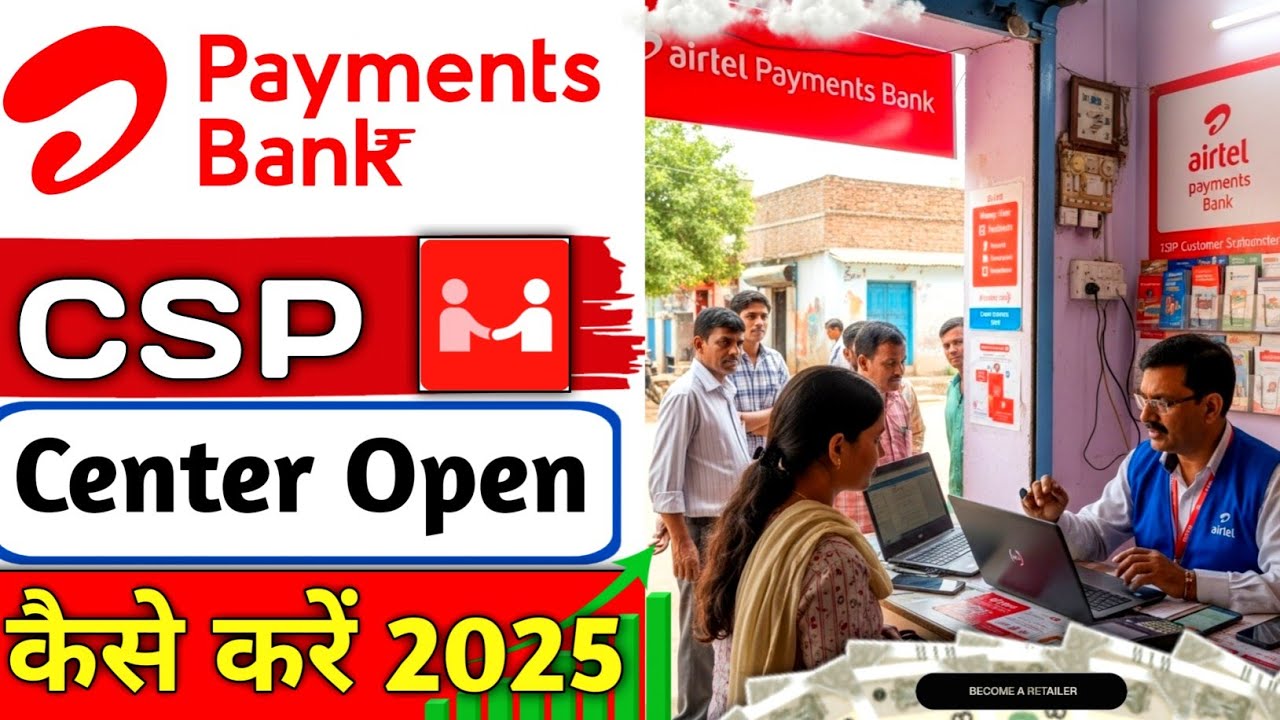 Airtel Payment Bank CSP Center Apply Process & Charge 2025 ✅