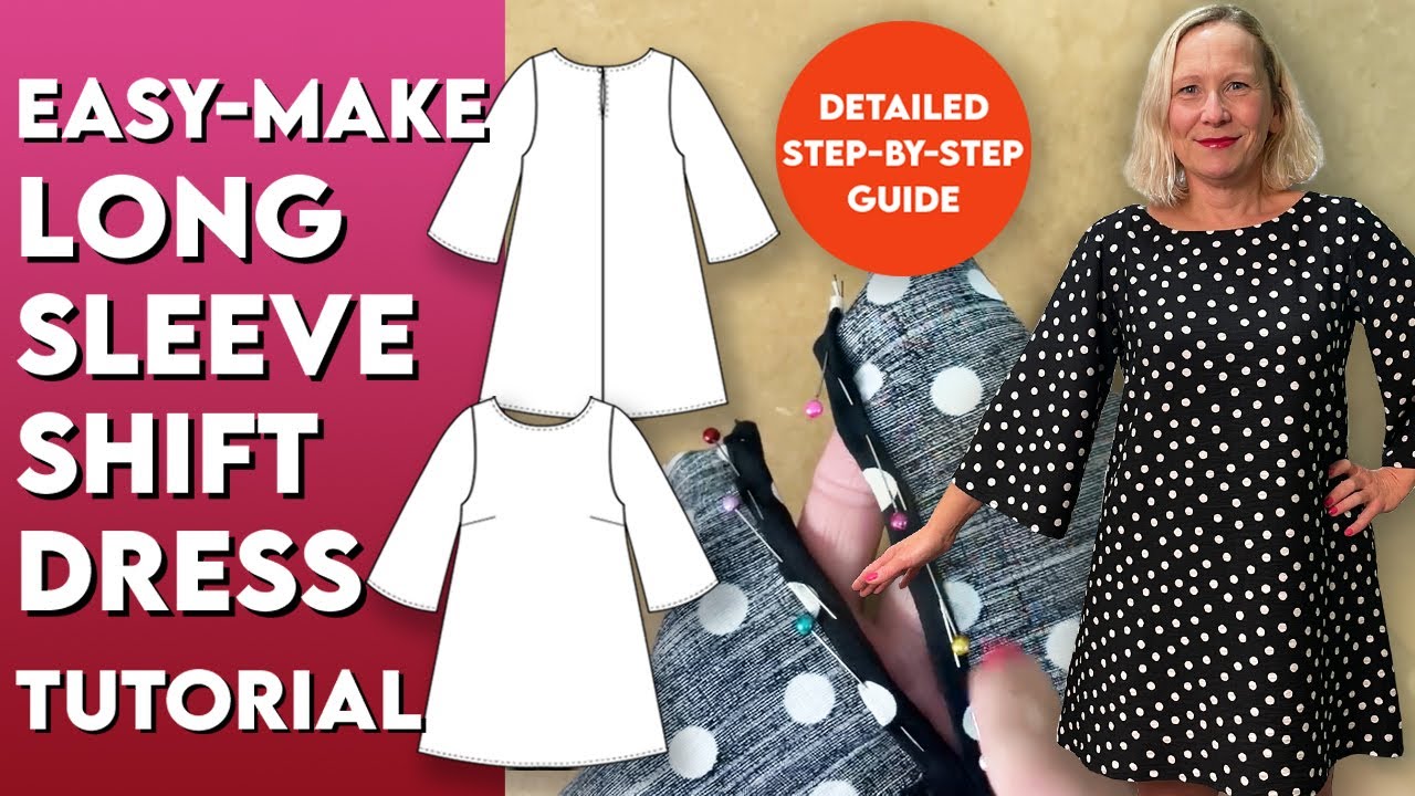 How to make a long sleeved shift dress (or tunic). Full pattern cutting and sewing tutorial