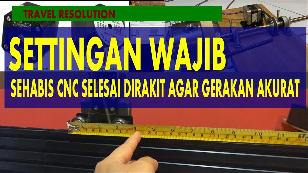 Setingan Wajib Sehabis CNC Selesai Dirakit Agar Gerakan Akurat