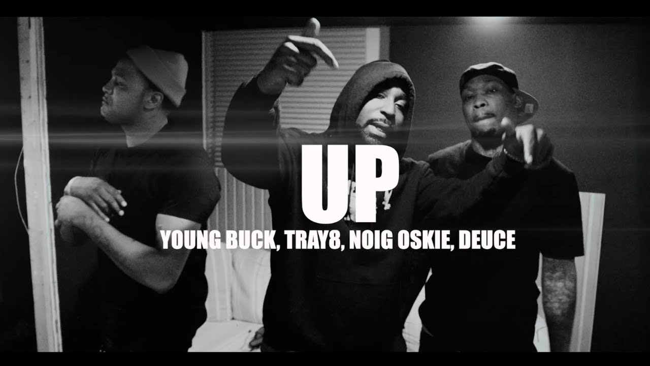 Young Buck, Tray8, NoIg Oskie & Deuce - 