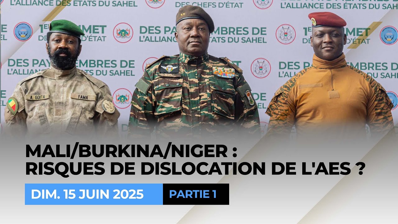 Mali / Burkina / Niger : risque de dislocation de l'AES? Partie 1