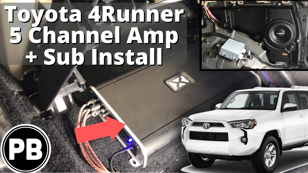 2010 - 2020 Toyota 4Runner 5 Channel Amp and Sub Install
