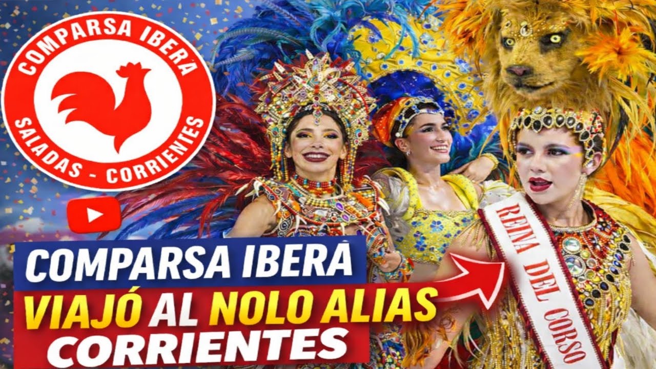 IBERÁ EN EL NOLO ALÍAS 🔥🎭 | La Comparsa de la ciudad  de Saladas #Carnaval
