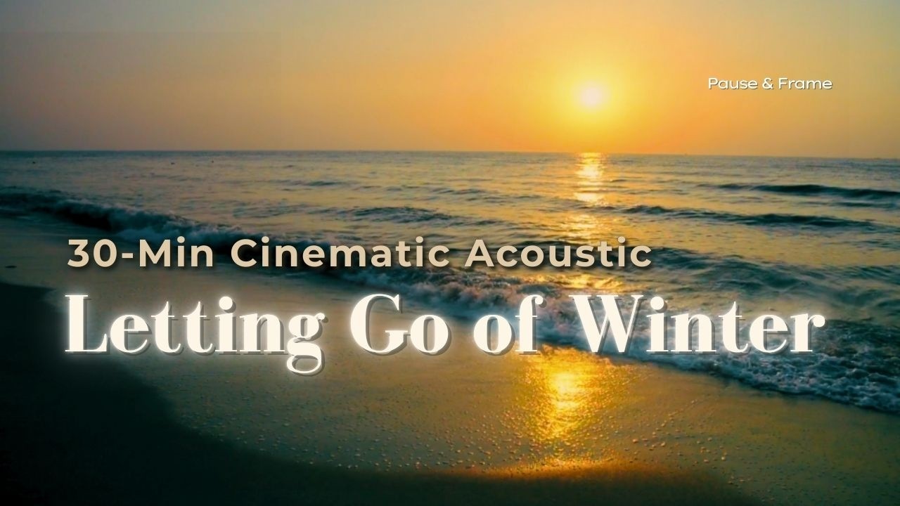 Symphonic Poem of the Sea 30 Min Cinematic Mediterranean Acoustic Winter to Spring