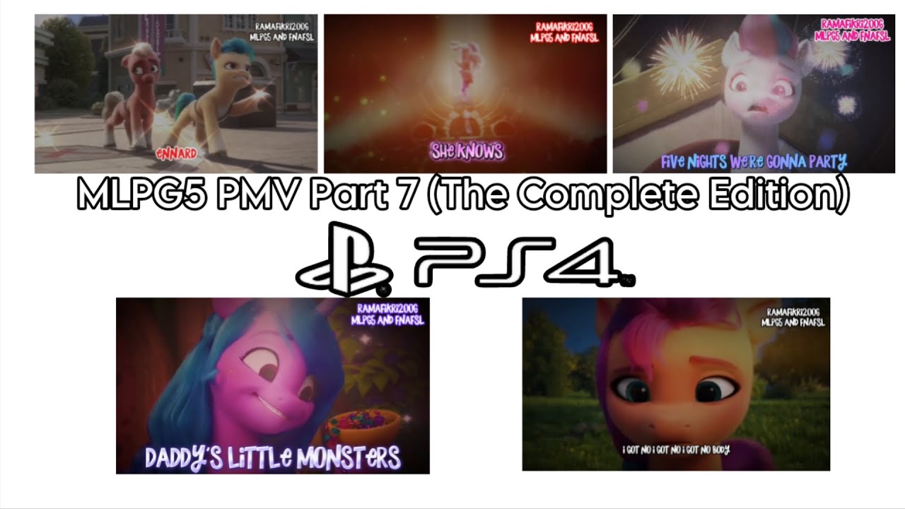 MLPG5 PMV Part 7 (The Complete Edition) 