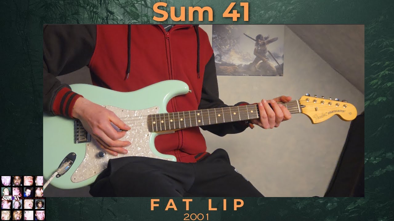 Sum 41 -  Fat Lip (Guitar Cover)