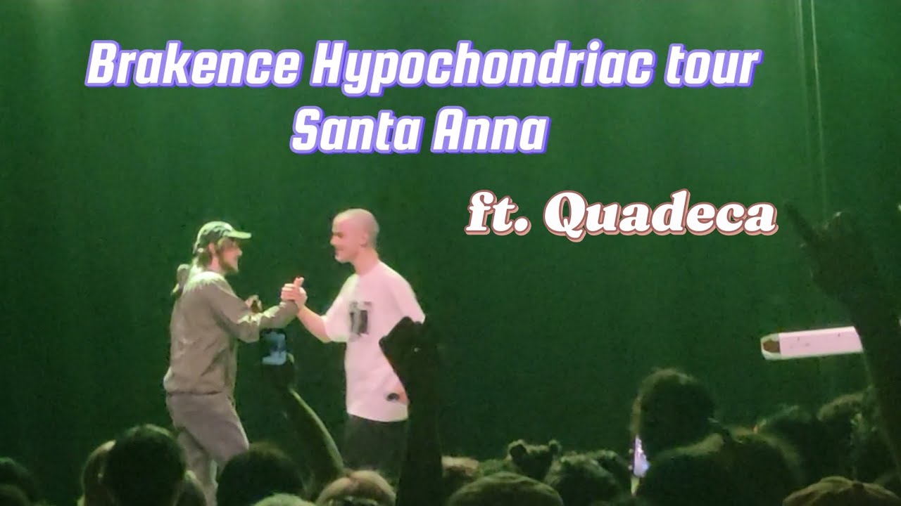 Brakence Hypochondriac tour ft. quadeca 11/21/23