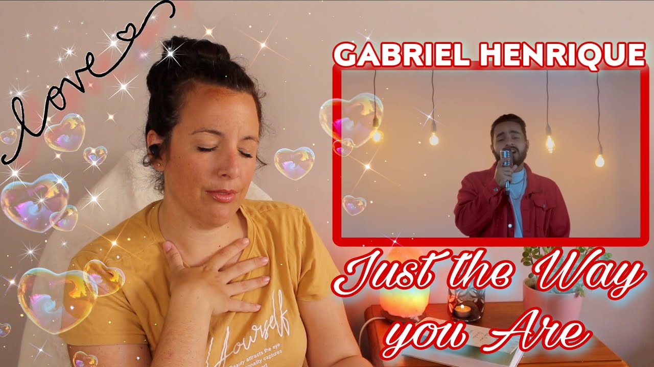 Reacting to Gabriel Henrique | Just the Way You Are | Lovely Song and Lovely Message! 🥰