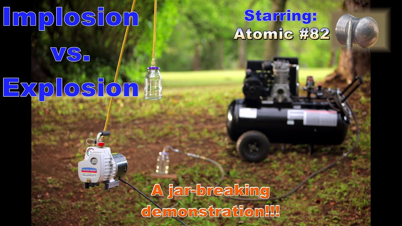 Implosion vs. Explosion--A Jar-Breaking Demonstration