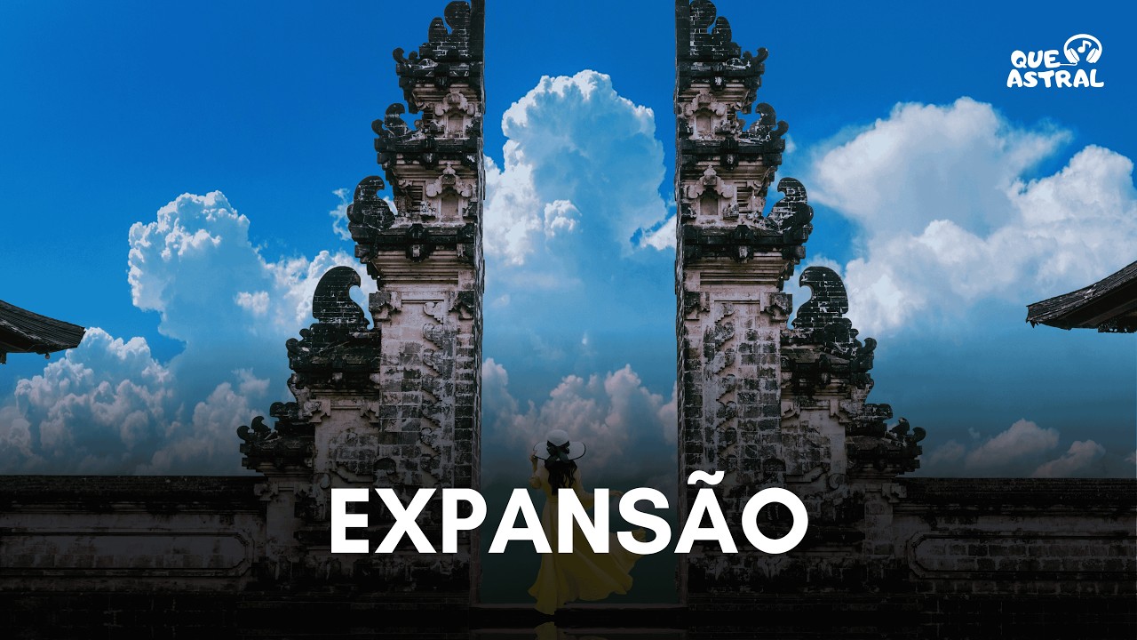 Que Astral - Portais do Tempo | Eternidade, Expansão e Meditação
