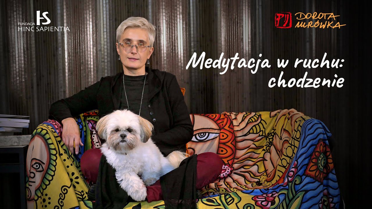 Medytacja w ruchu: chodzenie #46