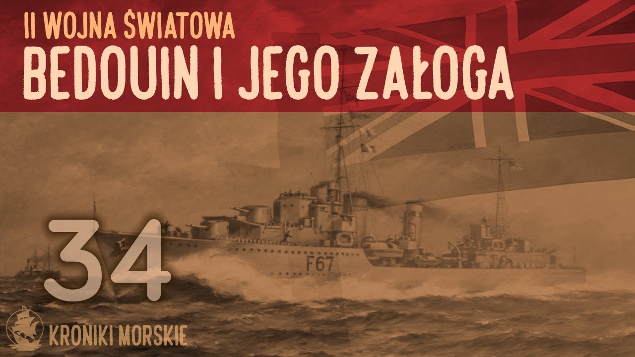 HMS „Bedouin” – desperacka walka konwoju Harpoon i tragiczny los jego załogi