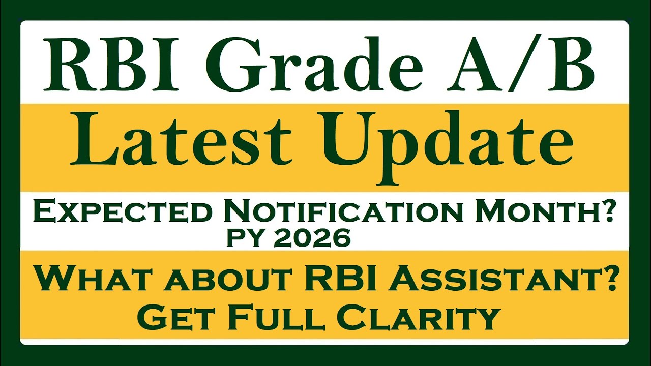 RBI Grade A/B and Assistant 2026 Update!