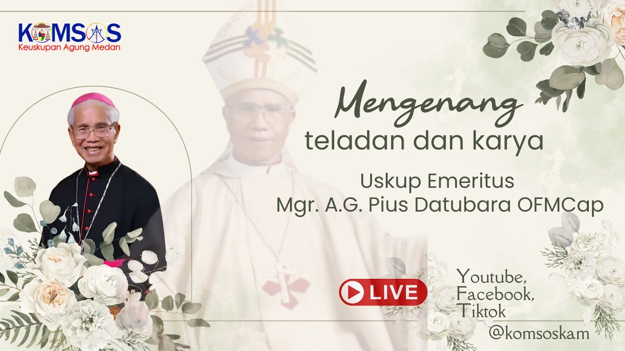 Selamat Jalan Uskup Emeritus A.G. Pius Datubara OFMCap.