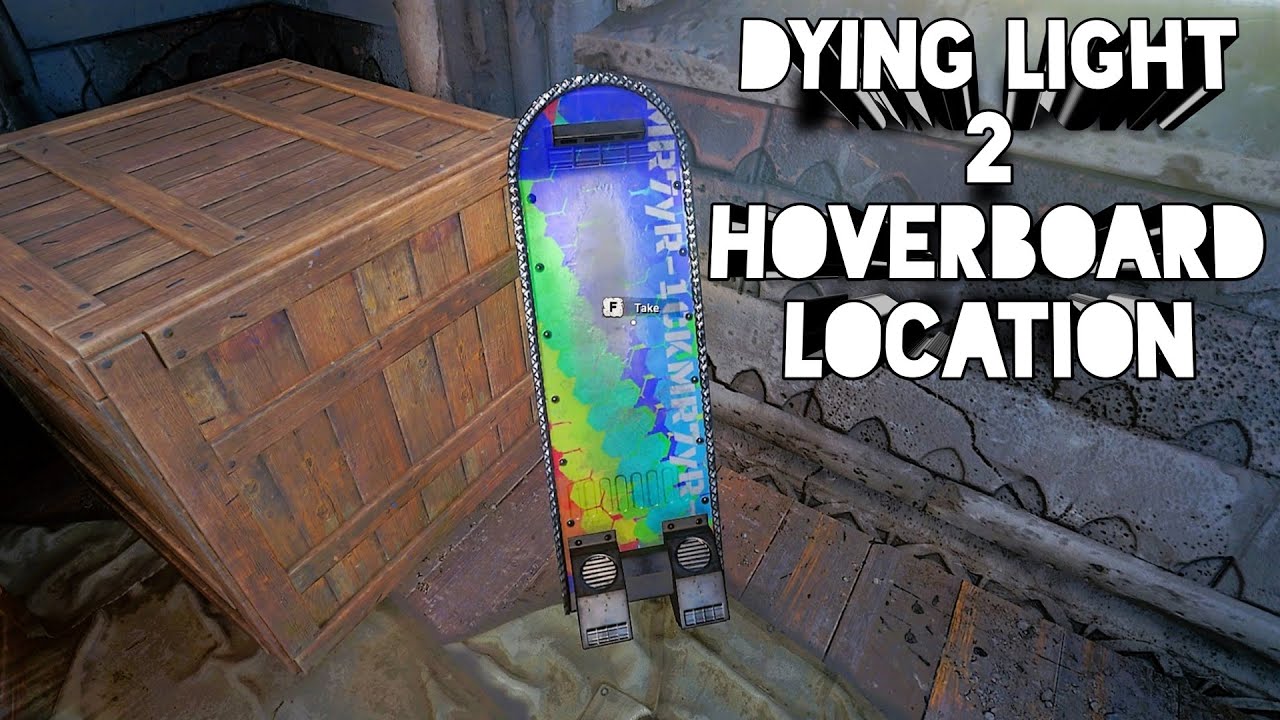Dying Light 2 Hoverboard location and how to bypass steps