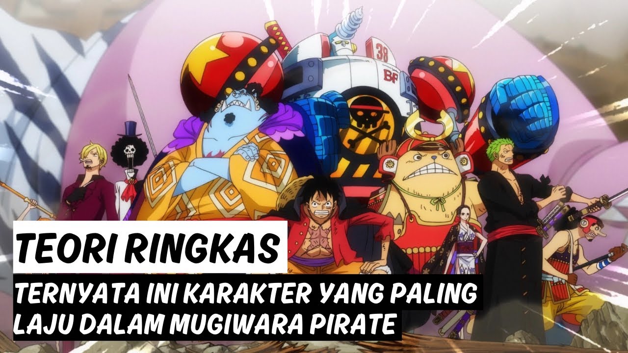 Luffy Terlaju? Siapakah Yang Paling Laju Dalam Mugiwara Pirate? | TEORI RINGKAS