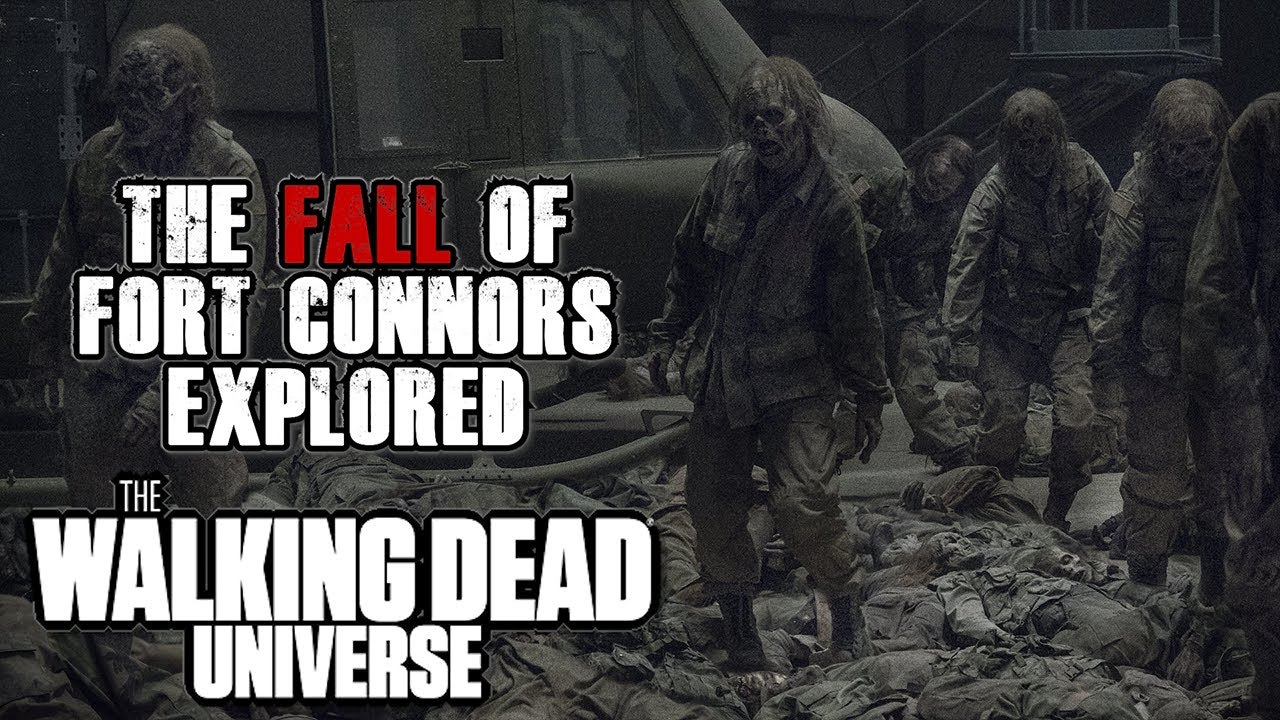 The Fall of Fort Connors Explored | The Walking Dead Universe Lore