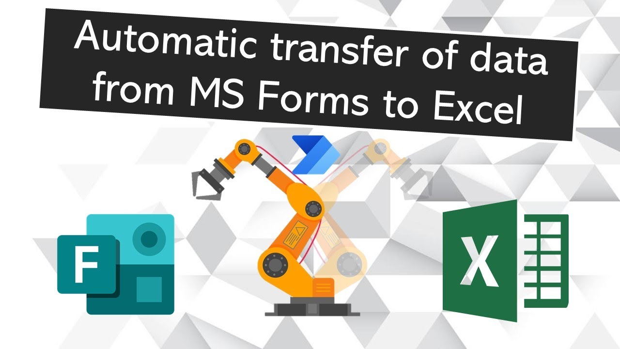 How to establish automatic data transfer from MS Forms to Excel (Using Power Automate)
