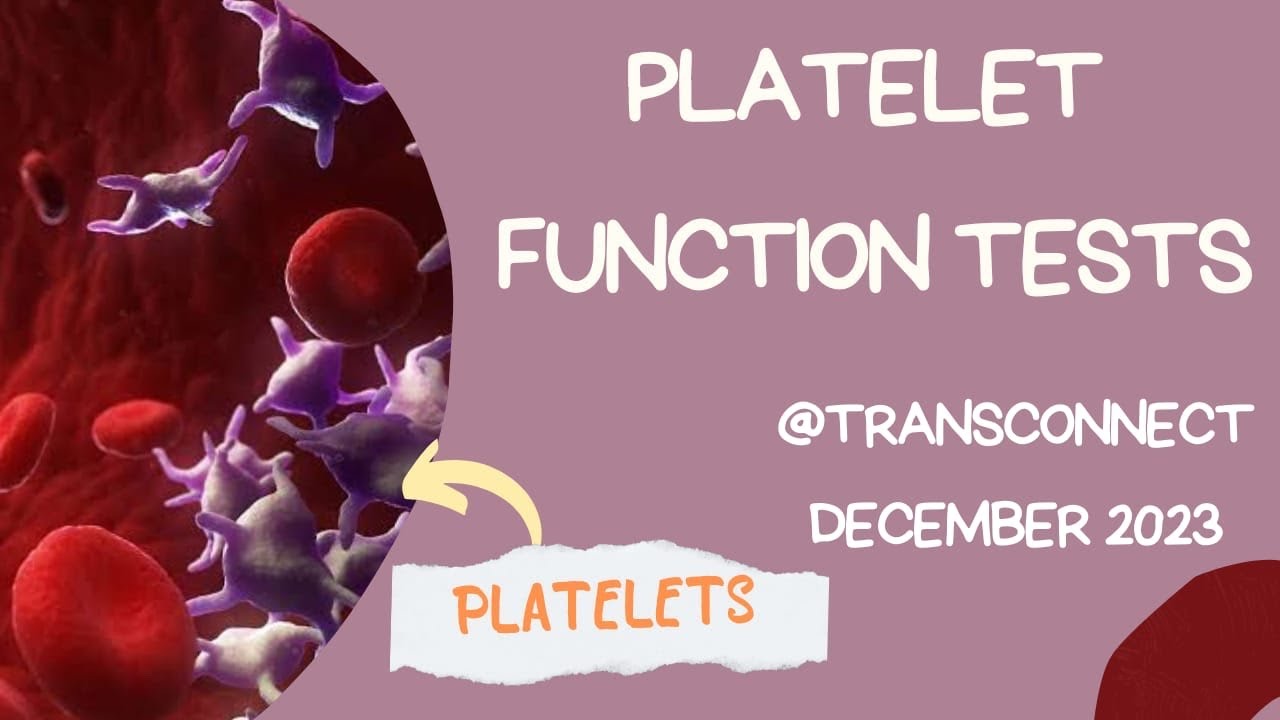 PLATELET FUNCTION TEST  Episode 43