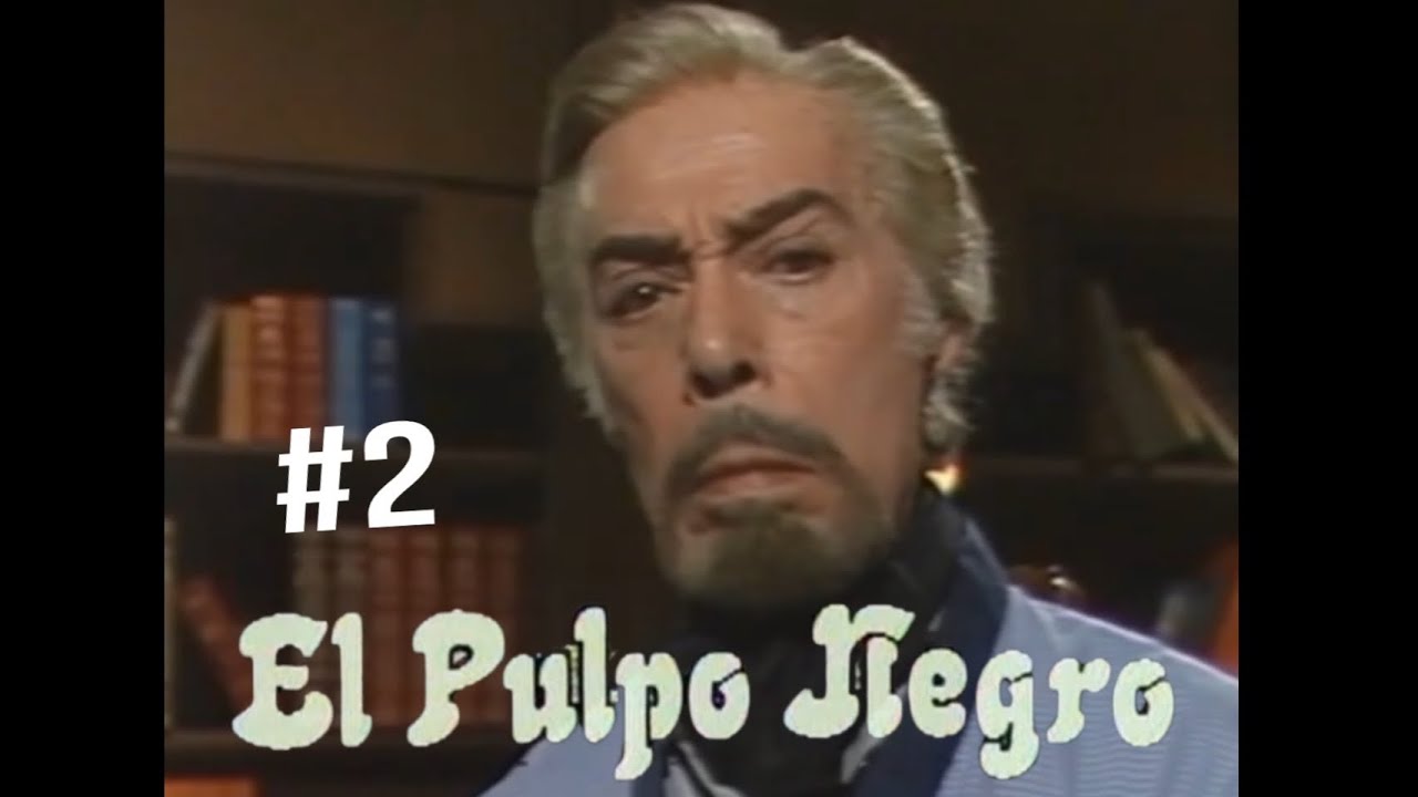 El Pulpo Negro 1985 serie Capitulo 2 (Alta calidad) Narciso Iba&ntilde;ez Menta serie Argentina