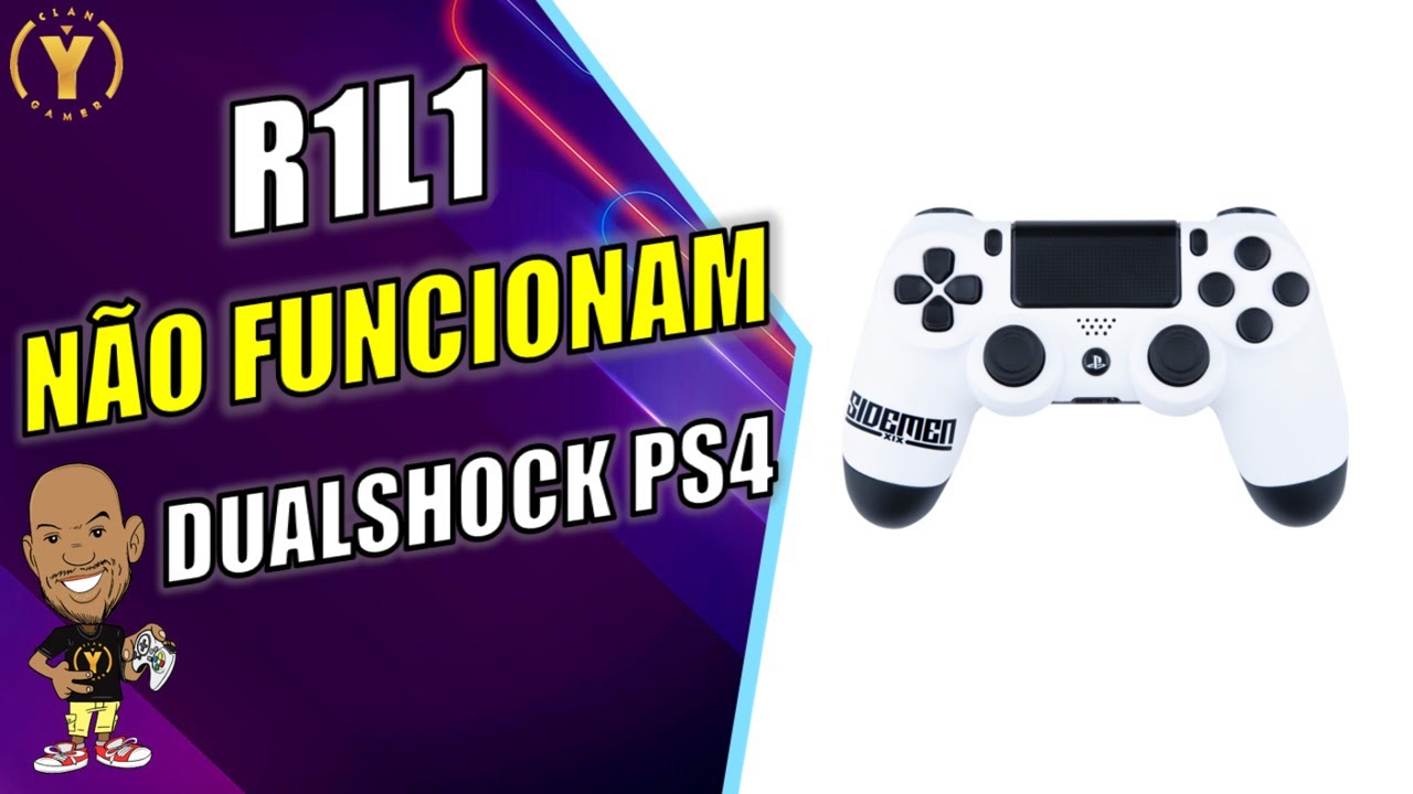PROBLEMAS COM OS BOTÕES R1 L1 DUALSHOCK PS4