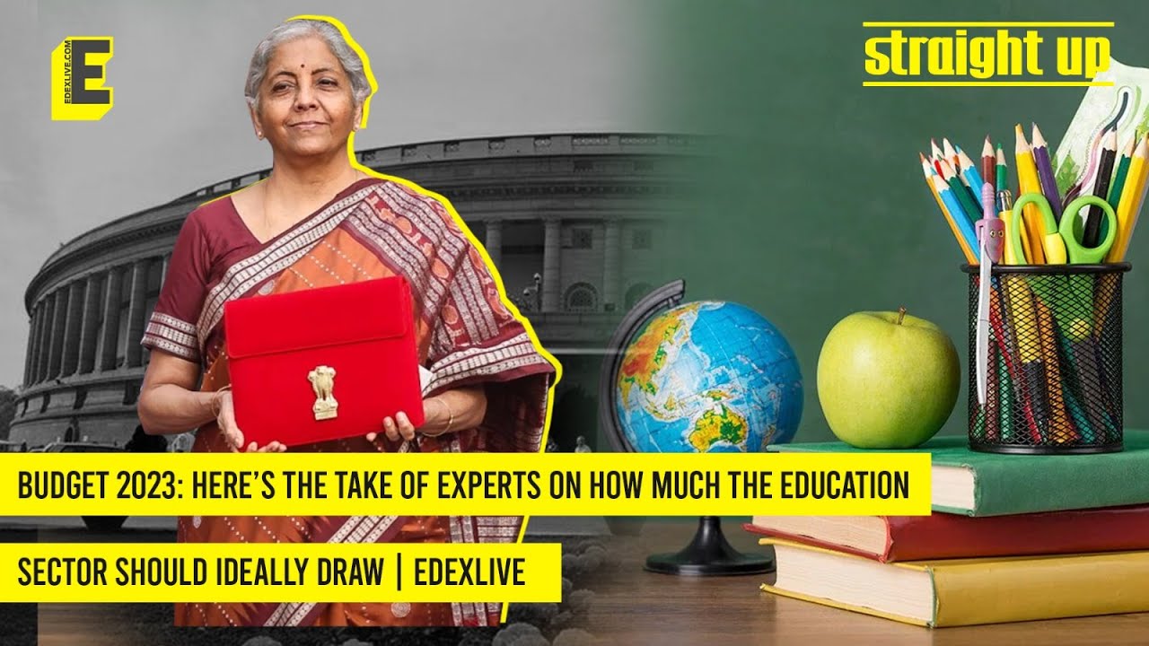 Budget 2023: Here&rsquo;s the take of experts on how much education sector should ideally draw | EdexLive