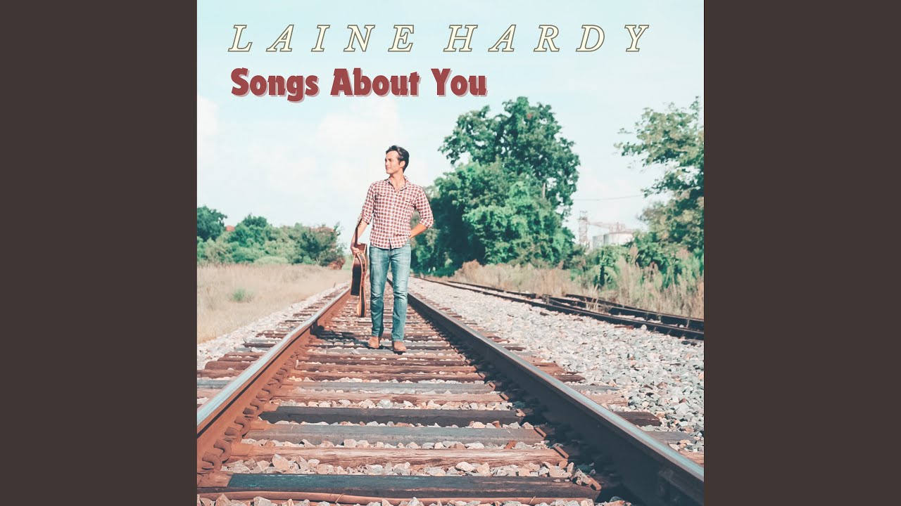 Songs About You