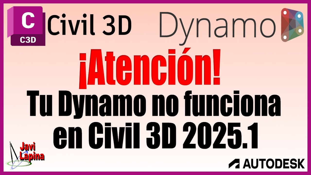 Dynamo no funciona en Civil 3D 2025.1