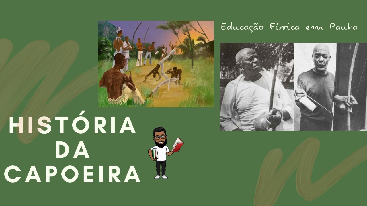 História da Capoeira - Aula de Educação Física #11