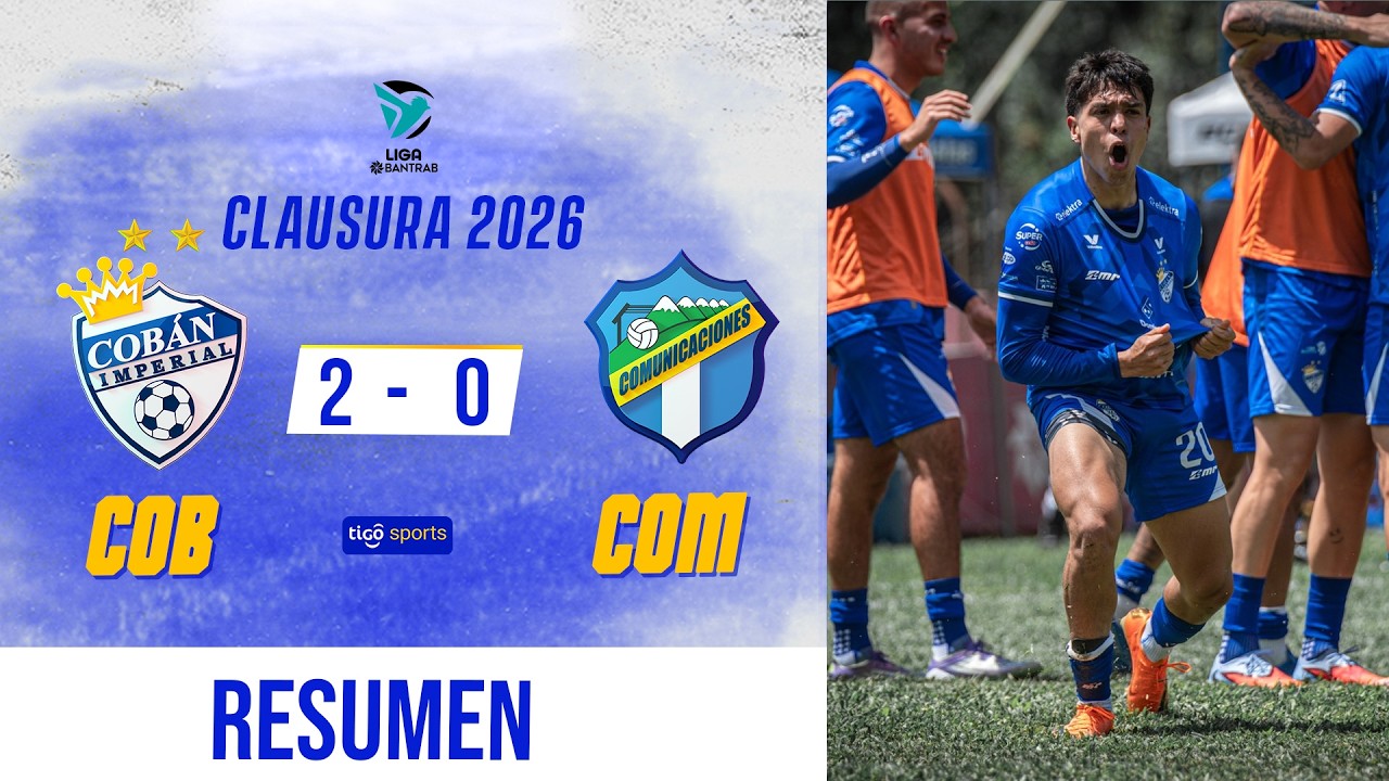 VICTORIA Y LIDERATO PARA LOS PRÍNCIPES AZULES | Cobán Imperial 2-0 Comunicaciones | Resumen Completo