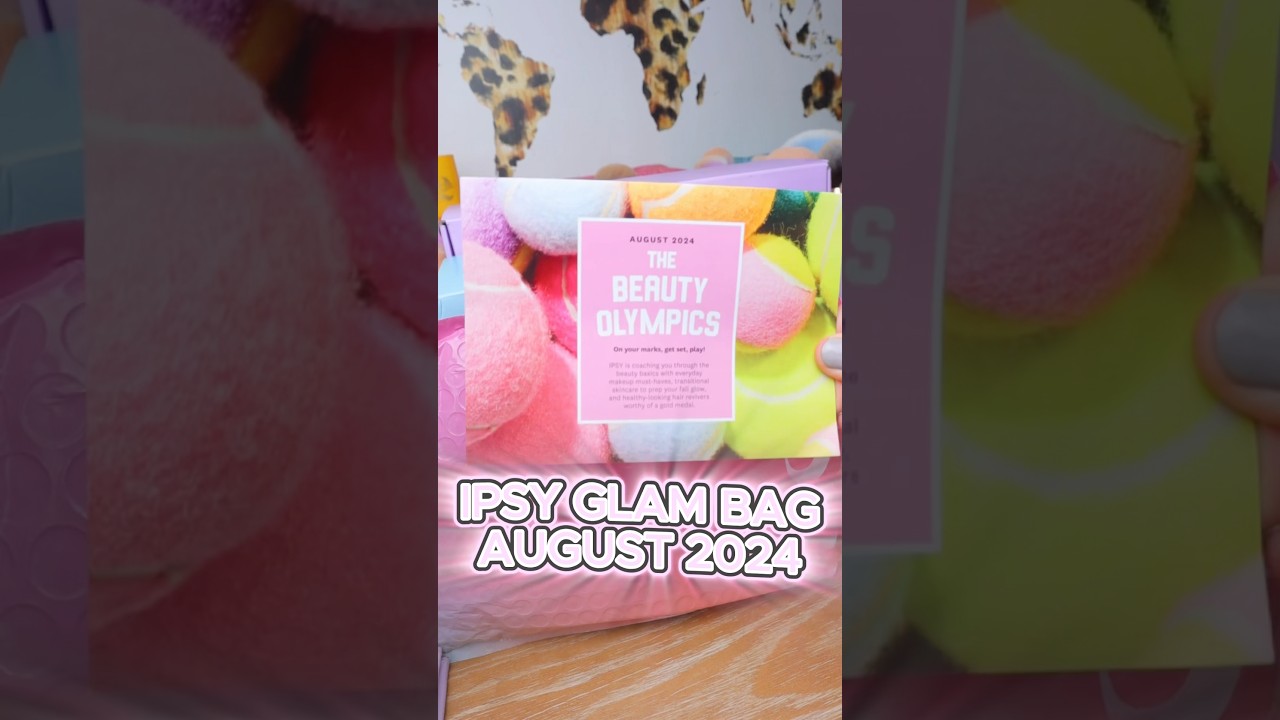 Ipsy Glam Bag Unboxing August 2024