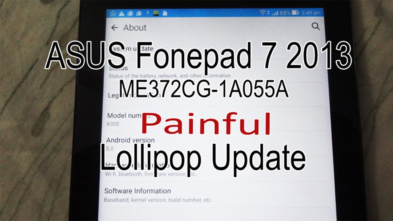 ASUS Fonepad 7 2013 ME372CG Painful Lollipop Upgrade